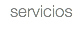 servicios
